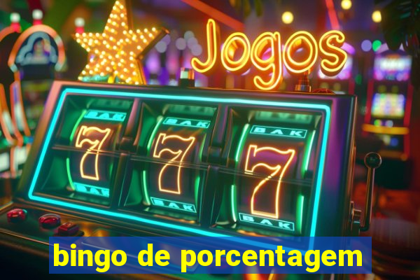 bingo de porcentagem